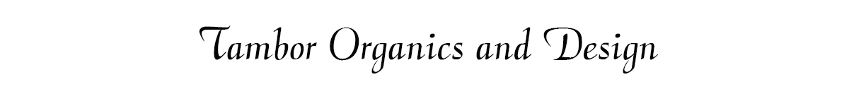 Tambor Organics and Design